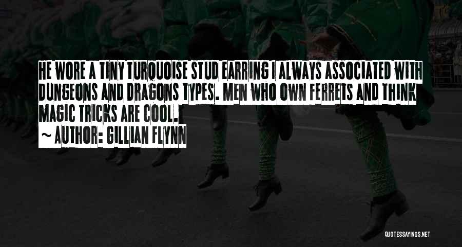 Dungeons And Dragons Quotes By Gillian Flynn