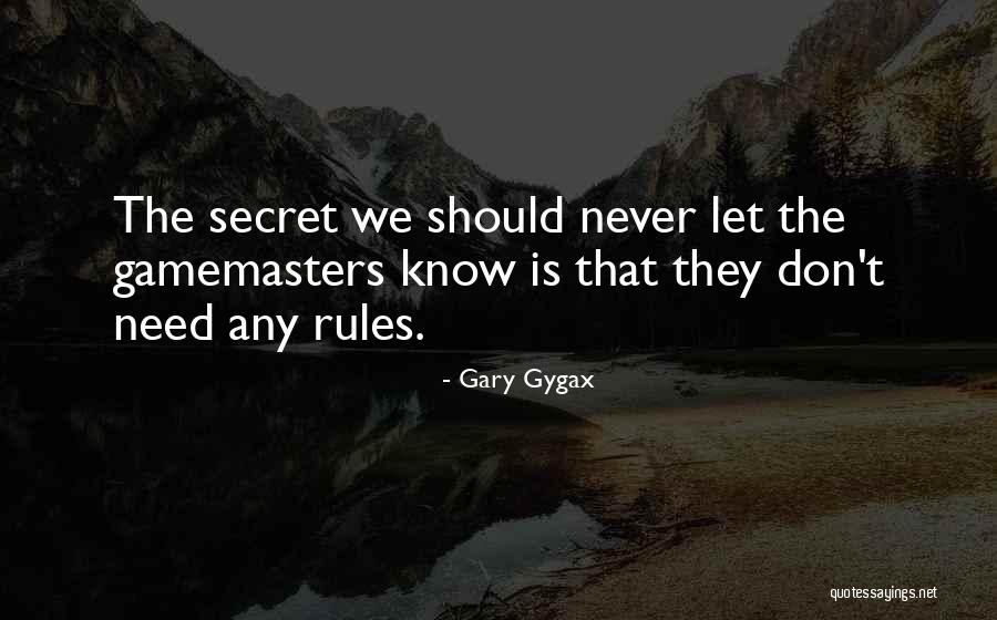 Dungeons Dragons Rpgs Quotes By Gary Gygax Dungeons Dragons Rpgs Quotes By Gary Gygax