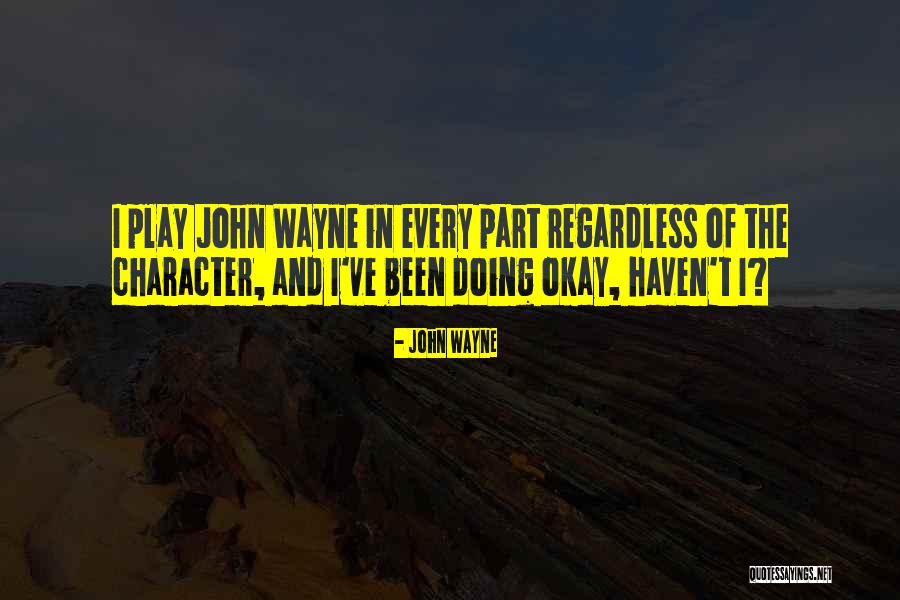 Dunhill Cigarettes Quotes By John Wayne Dunhill Cigarettes Quotes By John Wayne