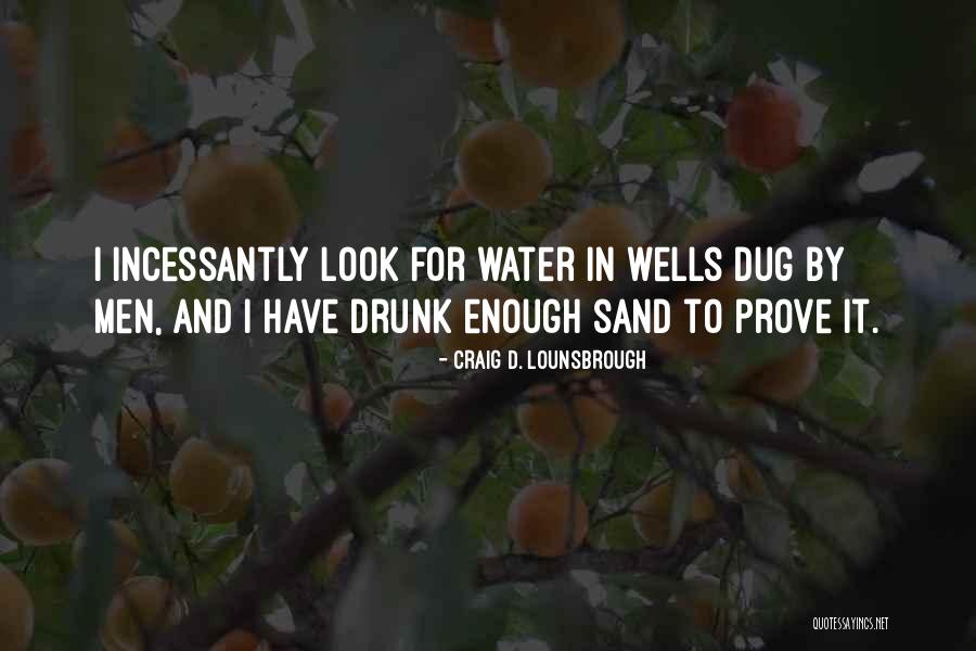 Duniani Tunapita Quotes By Craig D. Lounsbrough Duniani Tunapita Quotes By Craig D. Lounsbrough