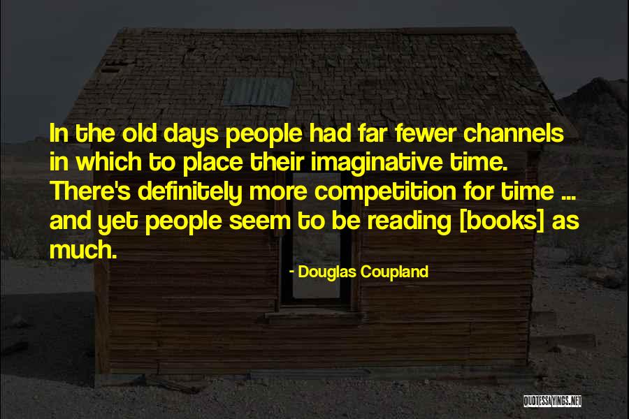 Duniawi In English Quotes By Douglas Coupland Duniawi In English Quotes By Douglas Coupland