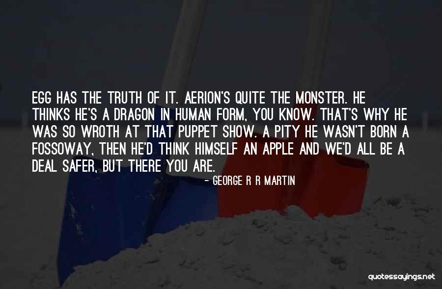 Dunk Quotes By George R R Martin Dunk Quotes By George R R Martin