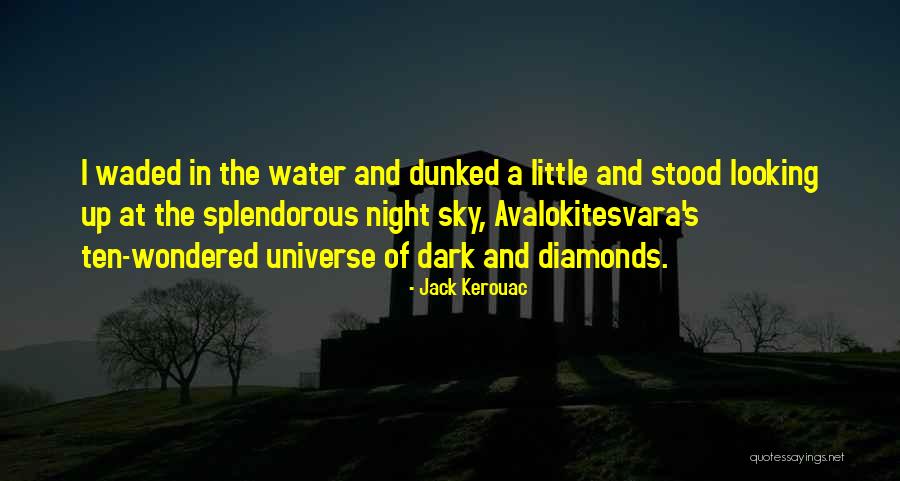 Dunked In Water Quotes By Jack Kerouac Dunked In Water Quotes By Jack Kerouac