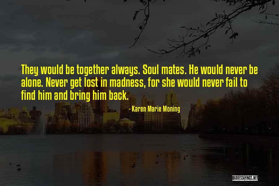 Dunkelblaue Quotes By Karen Marie Moning Dunkelblaue Quotes By Karen Marie Moning