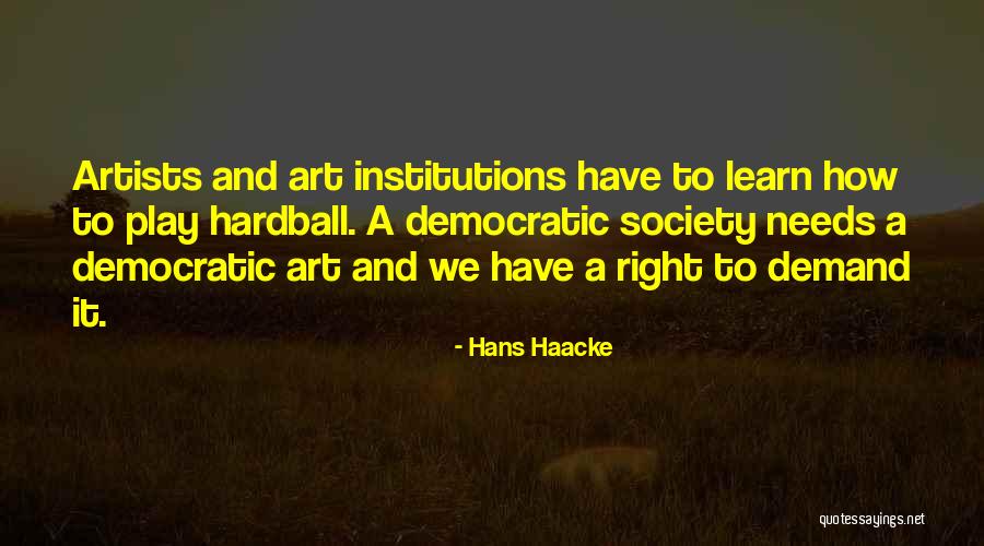 Dunker Auction Quotes By Hans Haacke Dunker Auction Quotes By Hans Haacke
