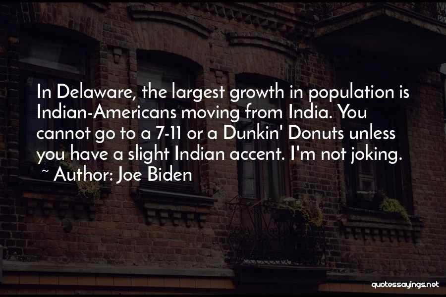 Dunkin Quotes By Joe Biden