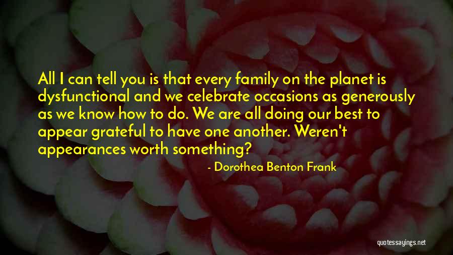 Dunkirk Alex Quotes By Dorothea Benton Frank Dunkirk Alex Quotes By Dorothea Benton Frank
