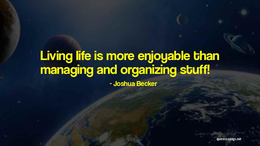Dunkler Urin Quotes By Joshua Becker Dunkler Urin Quotes By Joshua Becker
