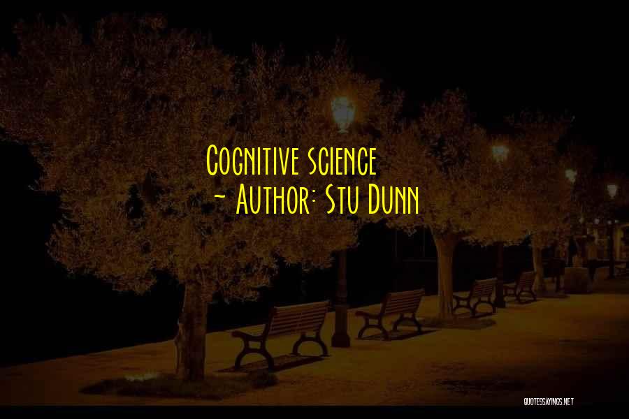 Dunn Quotes By Stu Dunn