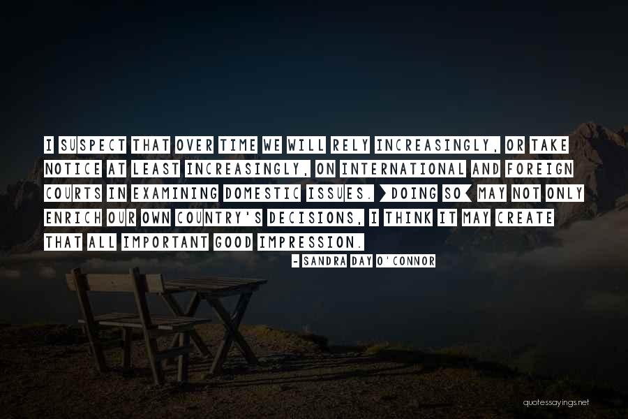 Dunnavant Virginia Quotes By Sandra Day O'Connor Dunnavant Virginia Quotes By Sandra Day O'Connor