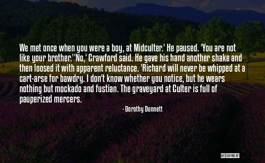 Dunnett Quotes By Dorothy Dunnett Dunnett Quotes By Dorothy Dunnett