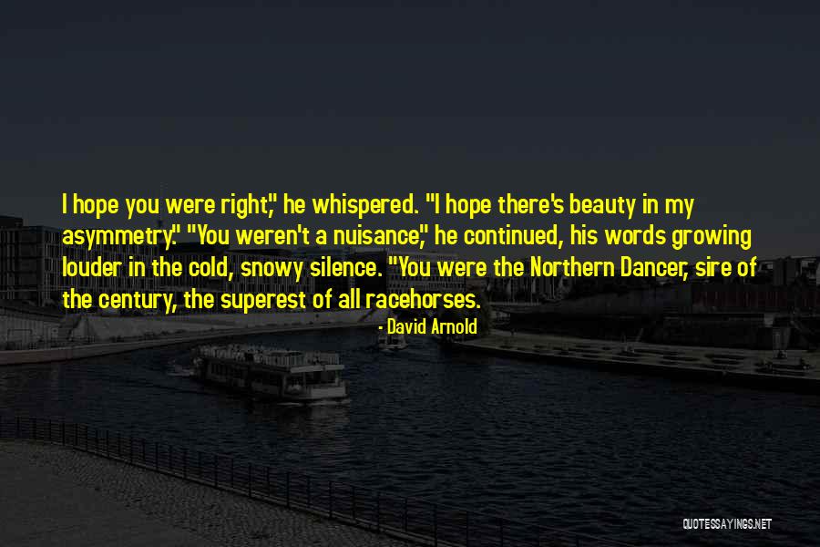 Dunnewold Duane Quotes By David Arnold Dunnewold Duane Quotes By David Arnold