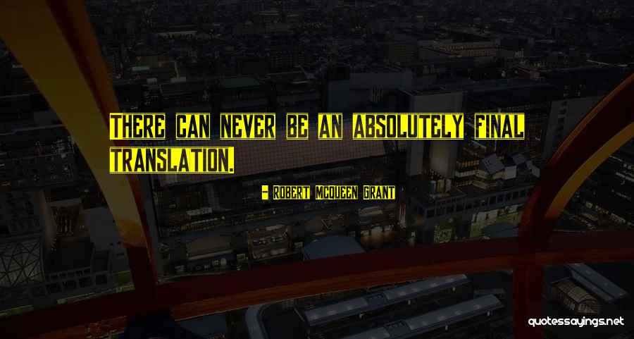 Dunnigan California Quotes By Robert McQueen Grant Dunnigan California Quotes By Robert McQueen Grant