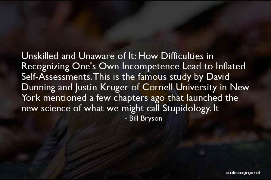 Dunning Quotes By Bill Bryson Dunning Quotes By Bill Bryson