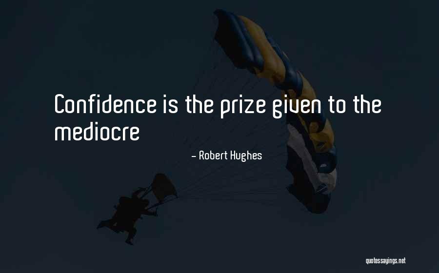 Dunning Quotes By Robert Hughes Dunning Quotes By Robert Hughes