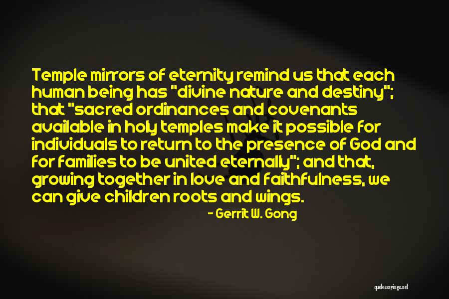 Dunnit For Money Quotes By Gerrit W. Gong