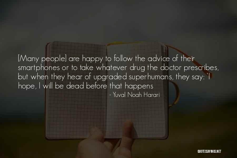 Dunnit In Hollywood Quotes By Yuval Noah Harari Dunnit In Hollywood Quotes By Yuval Noah Harari