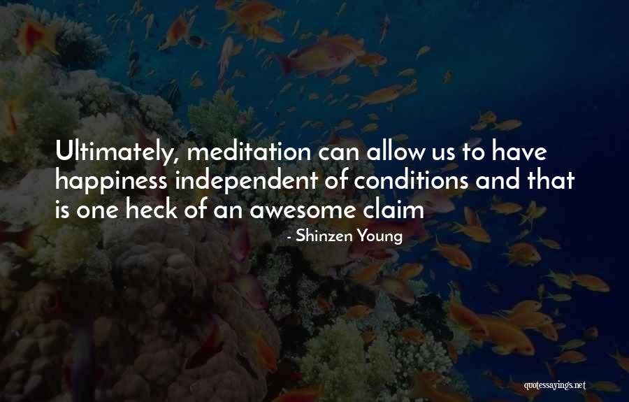 Dunnit Malbecs Quotes By Shinzen Young Dunnit Malbecs Quotes By Shinzen Young