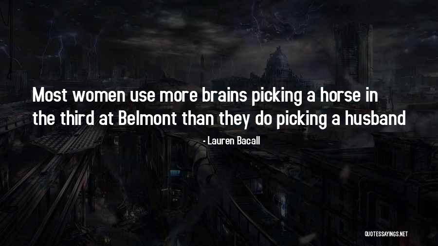 Dunque Quotes By Lauren Bacall Dunque Quotes By Lauren Bacall