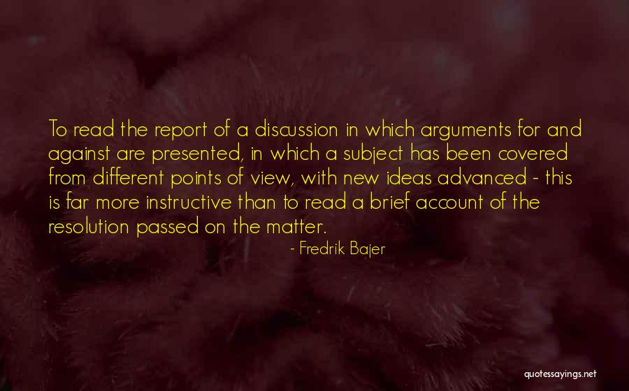 Dunsen Cheng Quotes By Fredrik Bajer Dunsen Cheng Quotes By Fredrik Bajer