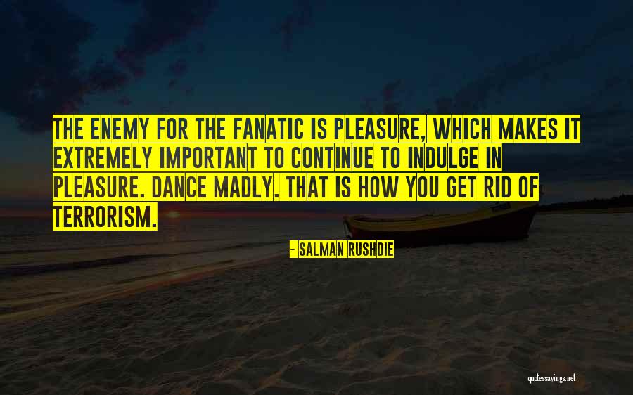 Dunsmoor Skip Quotes By Salman Rushdie Dunsmoor Skip Quotes By Salman Rushdie