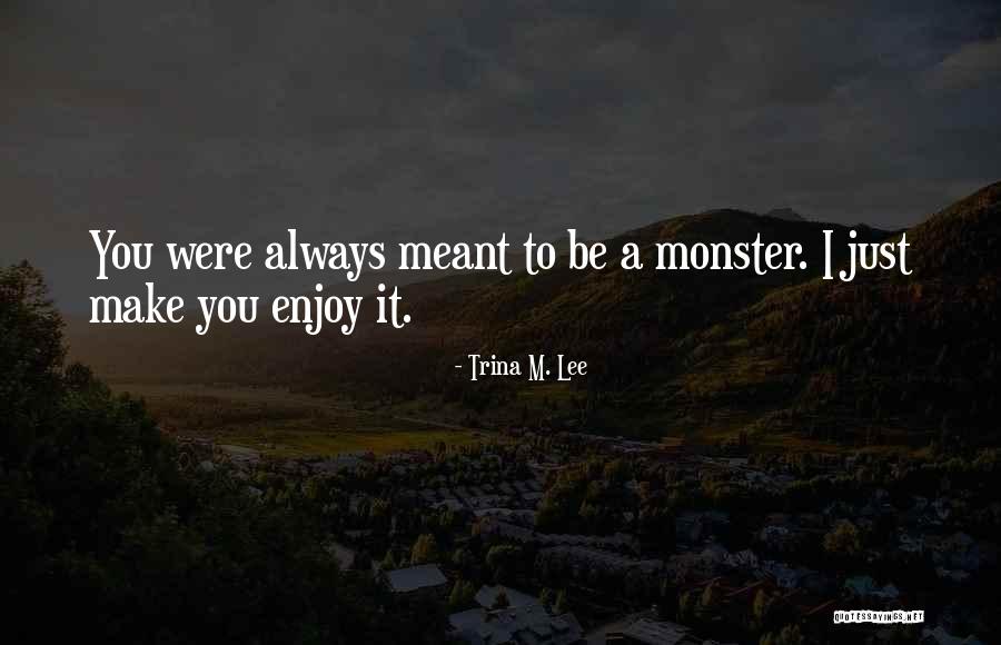 Dunsmore School Quotes By Trina M. Lee Dunsmore School Quotes By Trina M. Lee