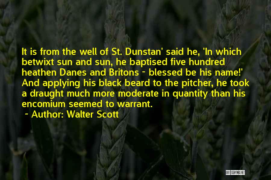 Dunstan Quotes By Walter Scott
