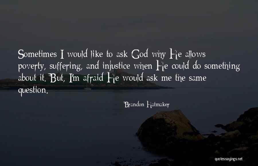 Dunstone Rock Quotes By Brandon Hatmaker Dunstone Rock Quotes By Brandon Hatmaker