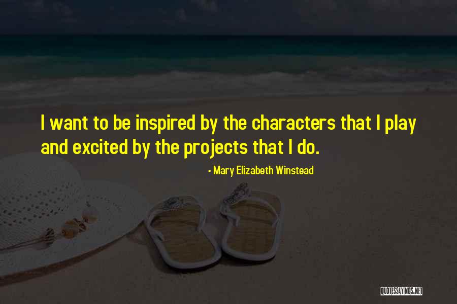 Dunstschwafen Quotes By Mary Elizabeth Winstead Dunstschwafen Quotes By Mary Elizabeth Winstead