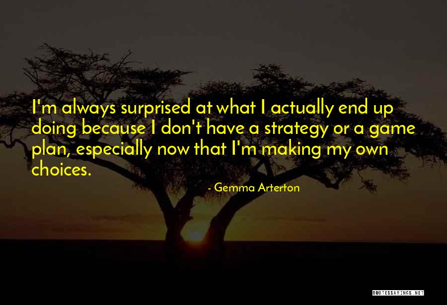 Duntenia Quotes By Gemma Arterton Duntenia Quotes By Gemma Arterton