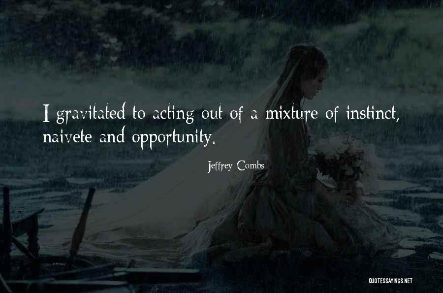 Dunthorne Drive Quotes By Jeffrey Combs Dunthorne Drive Quotes By Jeffrey Combs