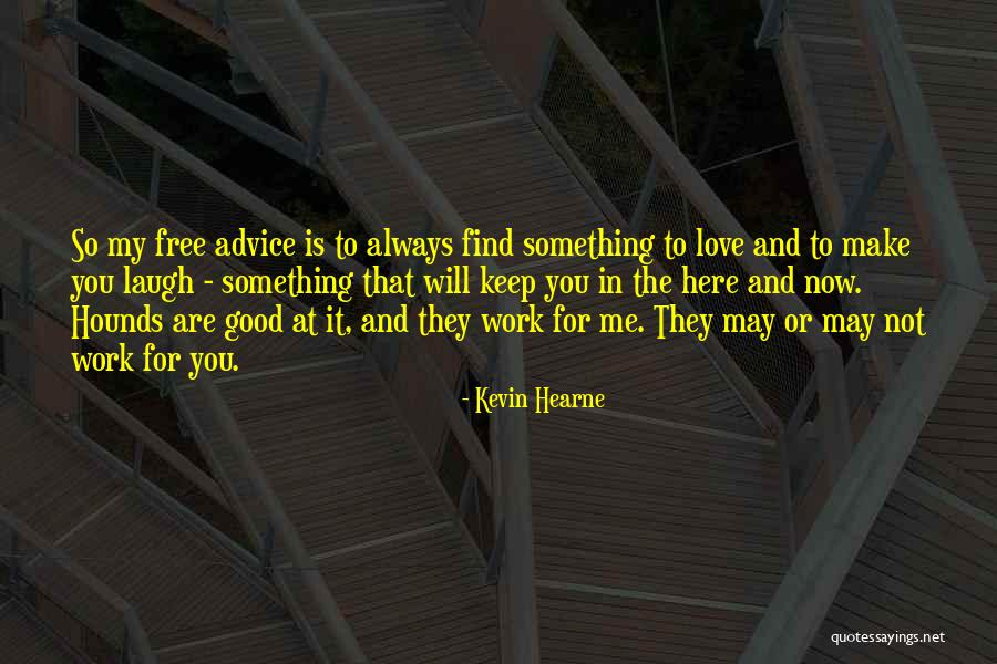 Dunwich Quotes By Kevin Hearne Dunwich Quotes By Kevin Hearne