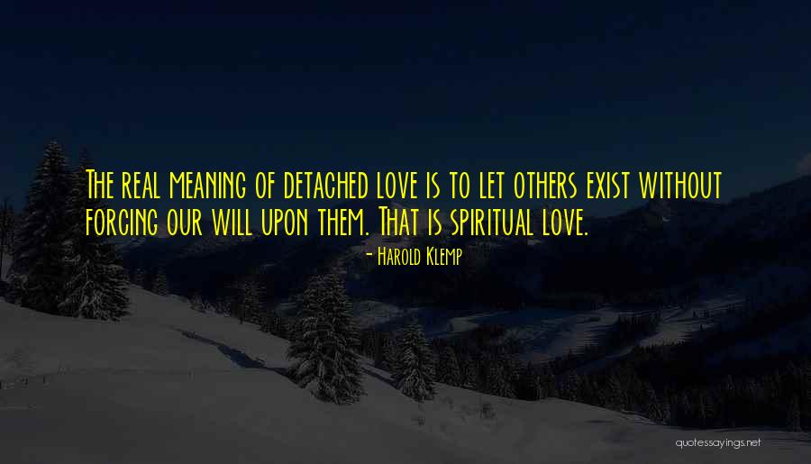 Dunwiddy Quotes By Harold Klemp Dunwiddy Quotes By Harold Klemp