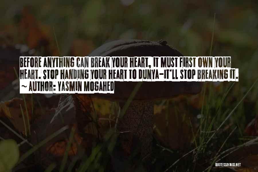 Dunya Quotes By Yasmin Mogahed