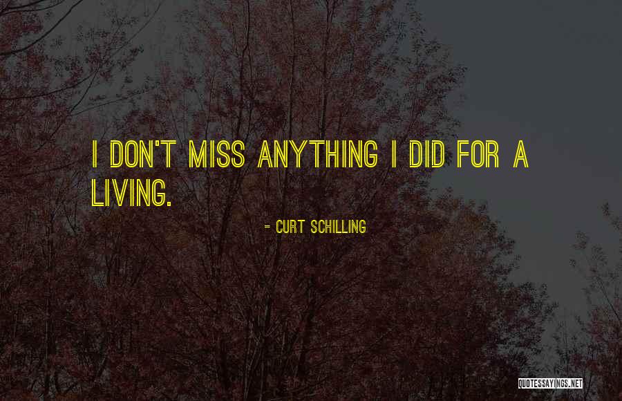 Dunya Waterbury Quotes By Curt Schilling Dunya Waterbury Quotes By Curt Schilling