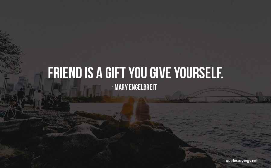 Dunya Waterbury Quotes By Mary Engelbreit Dunya Waterbury Quotes By Mary Engelbreit