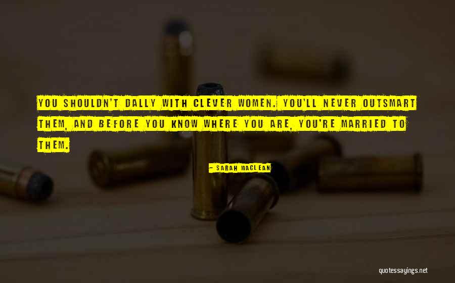 Duodao Quotes By Sarah MacLean Duodao Quotes By Sarah MacLean