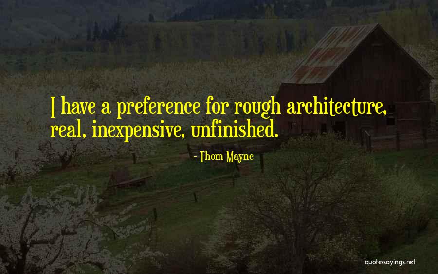 Duoline 20 Quotes By Thom Mayne Duoline 20 Quotes By Thom Mayne
