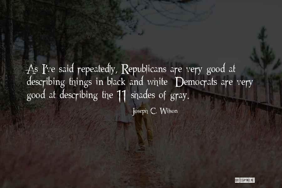Duomining Quotes By Joseph C. Wilson Duomining Quotes By Joseph C. Wilson