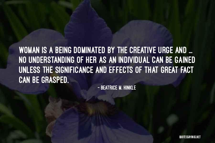 Duong Nhue Quotes By Beatrice M. Hinkle Duong Nhue Quotes By Beatrice M. Hinkle