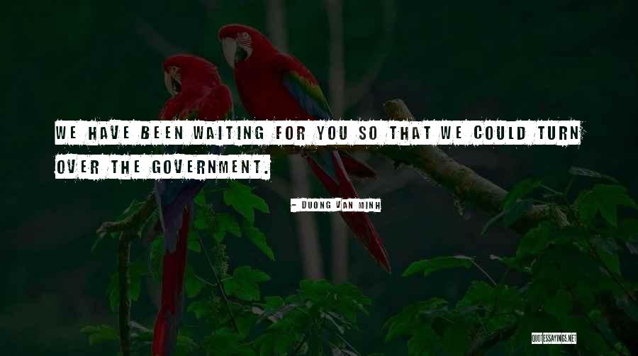 Duong T Quotes By Duong Van Minh Duong T Quotes By Duong Van Minh