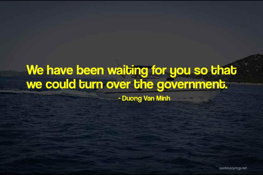 Duong Van Minh Quotes 1905966 Duong Van Minh Quotes 1905966