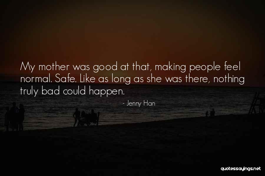 Duonos Tortas Quotes By Jenny Han Duonos Tortas Quotes By Jenny Han