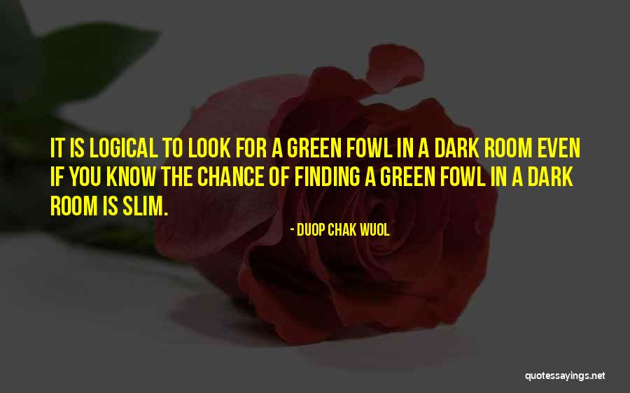 Duop Chak Wuol Quotes 2208373 Duop Chak Wuol Quotes 2208373