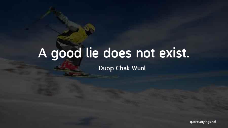 Duop Chak Wuol Quotes 994598