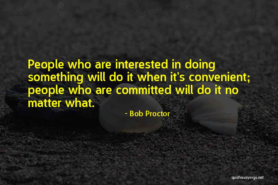 Dupain Chain Quotes By Bob Proctor Dupain Chain Quotes By Bob Proctor