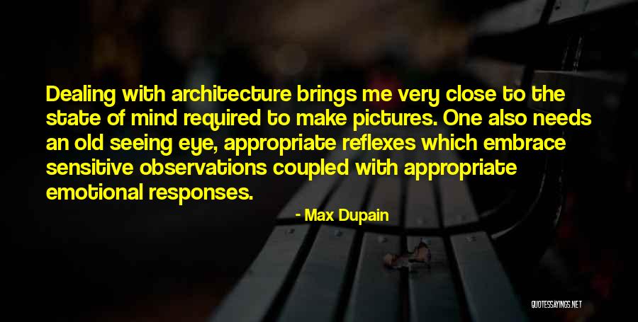 Dupain Quotes By Max Dupain Dupain Quotes By Max Dupain