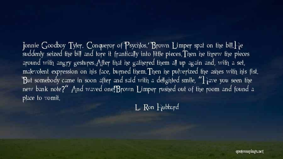 Duparc Linvitation Quotes By L. Ron Hubbard Duparc Linvitation Quotes By L. Ron Hubbard