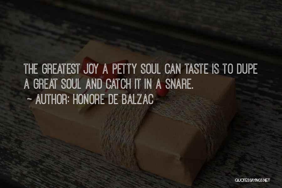 Dupe Quotes By Honore De Balzac