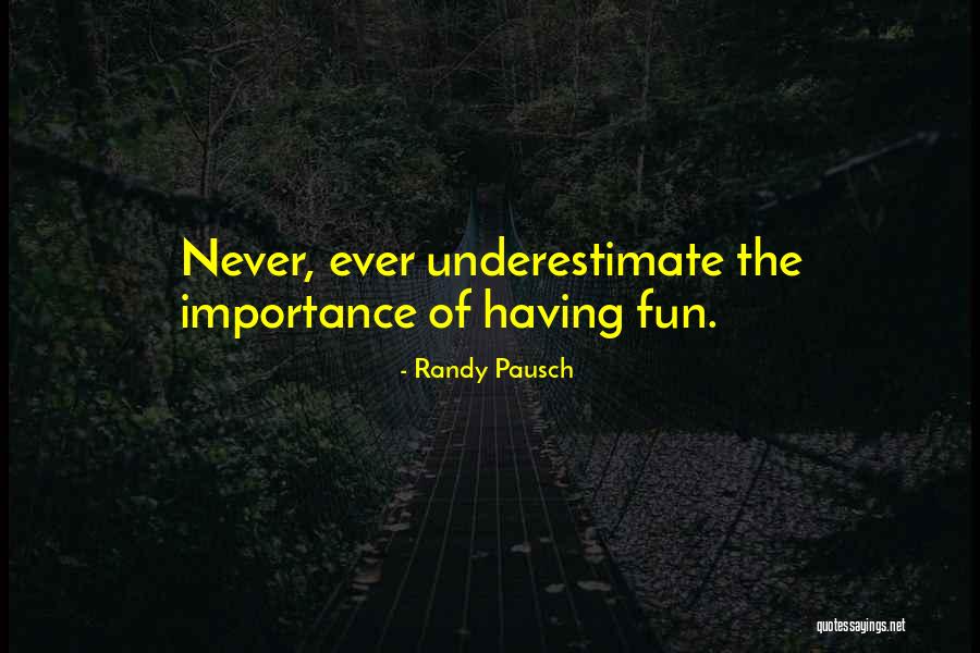 Dupee Appraisals Quotes By Randy Pausch Dupee Appraisals Quotes By Randy Pausch